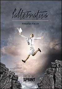 L' alternativa - Rosaria Rocco - copertina