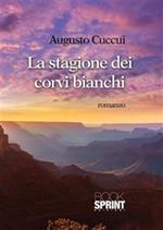 La stagione dei corvi bianchi