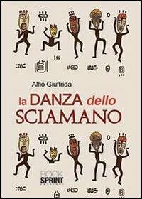 La danza dello sciamano - Alfio Giuffrida - copertina