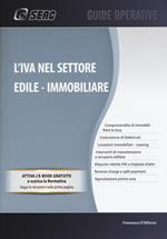 L' IVA nel settore edile-immobiliare. Con aggiornamento online