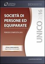 UNICO 2016. Società di persone ed equiparate