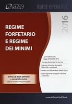 Regime forfetario e regime dei minimi. Con e-book