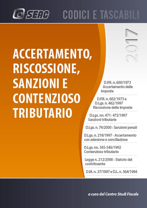 Accertamento, riscossione, sanzioni e contenzioso tributario - copertina