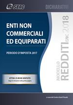 Modello redditi 2018. Enti non commerciali ed equiparati