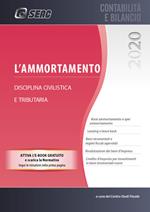 L'ammortamento. Disciplina civilistica e tributaria. Con e-book