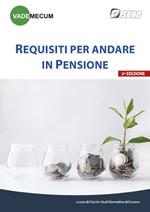 Vademecum. Requisiti per andare in pensione