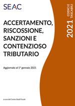 Accertamento, riscossione, sanzioni e contenzioso tributario