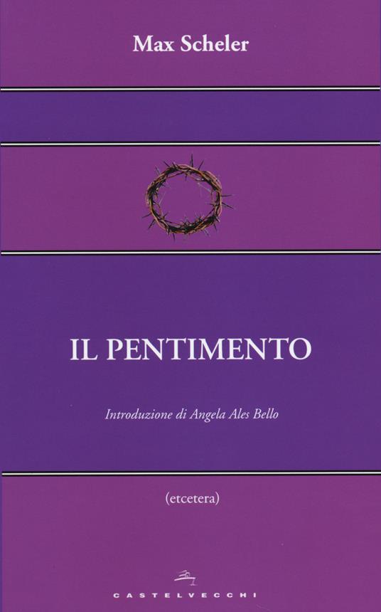 Il pentimento - Max Scheler - 4