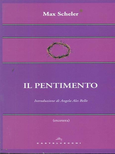 Il pentimento - Max Scheler - 3