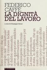 La dignità del lavoro