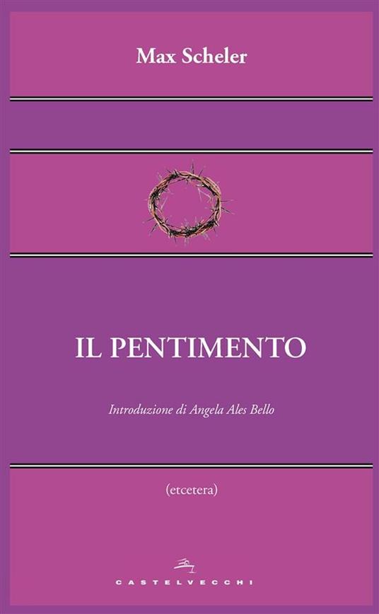 Il pentimento - Max Scheler,Nicola Zippel - ebook