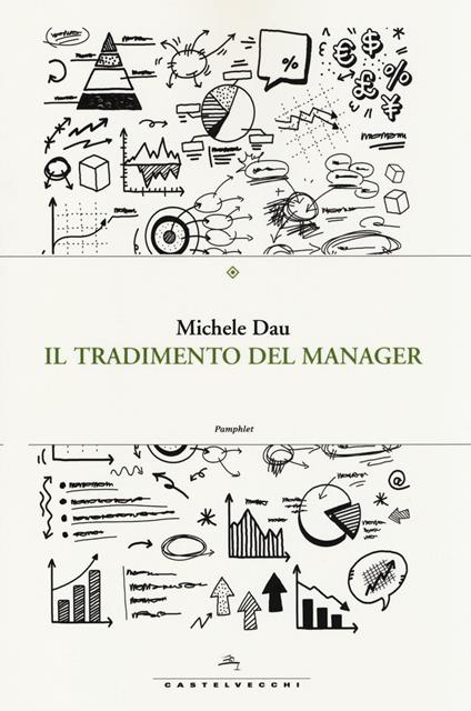 Il tradimento del manager - Michele Dau - copertina