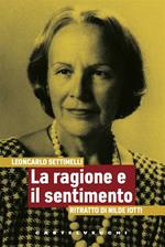 La ragione e il sentimento. Ritratto di Nilde Iotti