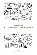 Il tradimento del manager