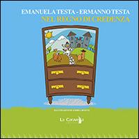 Nel regno di credenza - Ermanno Testa,Emanuela Testa - copertina