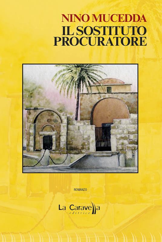 Il sostituto procuratore - Nino Mucedda - copertina