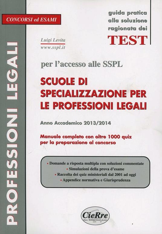 SSPL. Scuole di specializzazione per le professioni legali. Anno accademico 2013/2014 - Luigi Levita - copertina