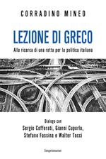 Lezione di greco. Alla ricerca di una rotta per la politica italiana