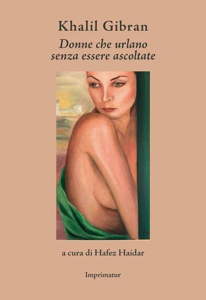 Donne che urlano senza essere ascoltate - Kahlil Gibran - copertina