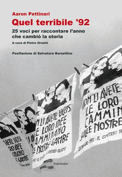 Quel terribile '92. 25 voci per raccontare l'anno che cambiò la storia - copertina