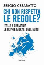 Chi non rispetta le regole?