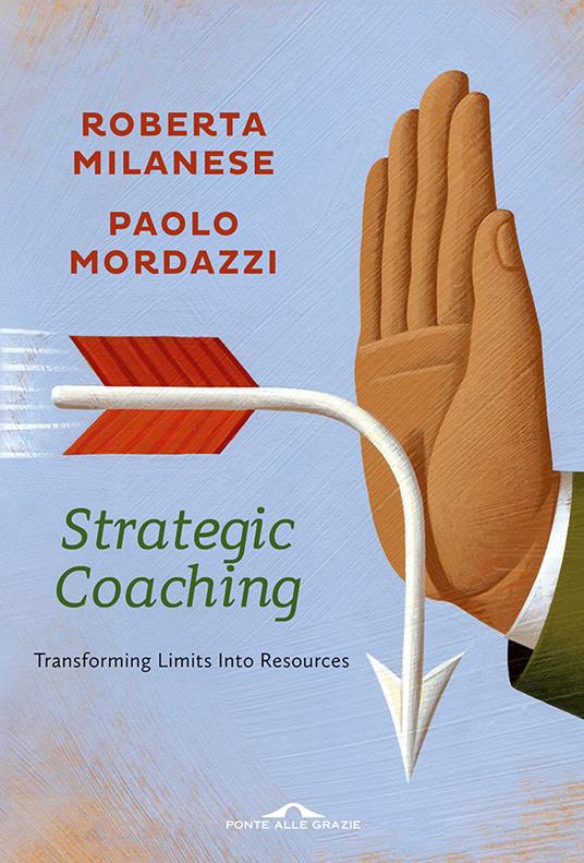 Strategic Coaching - Roberta Milanese,Paolo Mordazzi - ebook