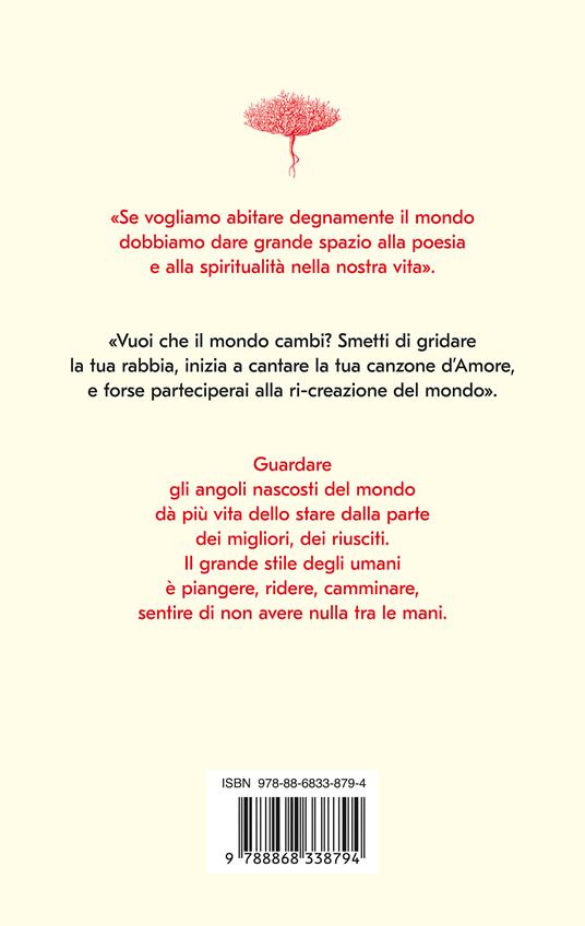 Accorgersi di essere vivi. Un breviario per chi ha perso la via - Franco Arminio,Guidalberto Bormolini - 4