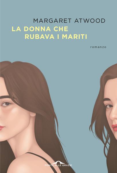 La donna che rubava i mariti - Margaret Atwood - copertina