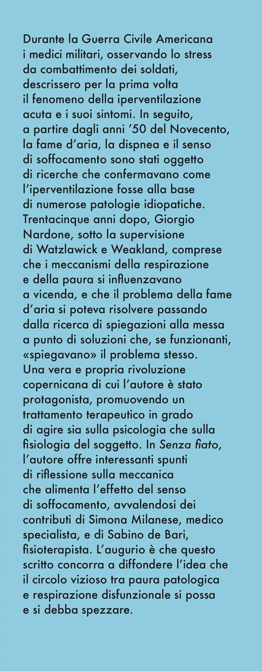 Senza fiato. Il panico da fame d'aria e la sua cura - Giorgio Nardone,Simona Milanese,Sabino De Bari - 2