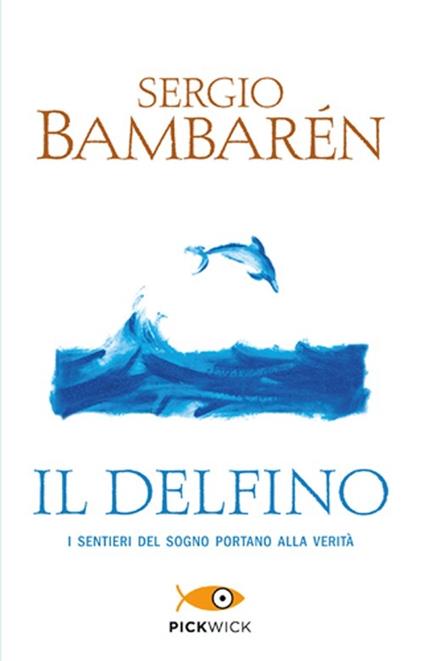 Il fiume di cristallo - Sergio Bambarén - Libro Sperling & Kupfer 2009,  Parole