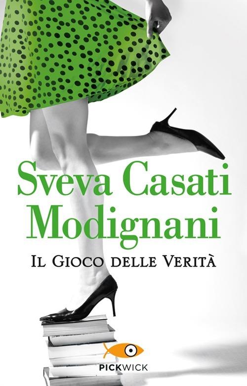 Il gioco delle verità - Sveva Casati Modignani - copertina