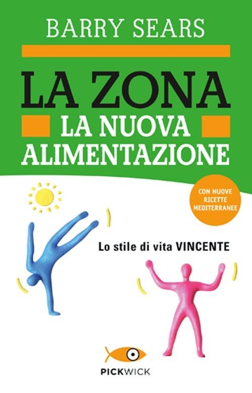 La Zona. La nuova alimentazione - Barry Sears - copertina