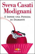 E infine una pioggia di diamanti