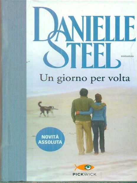 Un giorno per volta - Danielle Steel - 2