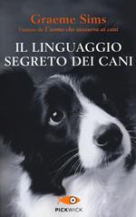 Il linguaggio segreto dei cani