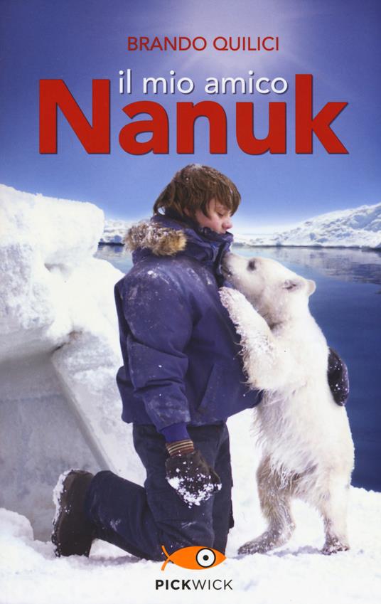 Il mio amico Nanuk - Brando Quilici - copertina