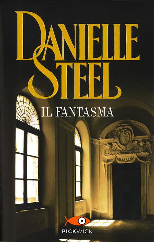 Il fantasma - Danielle Steel - copertina