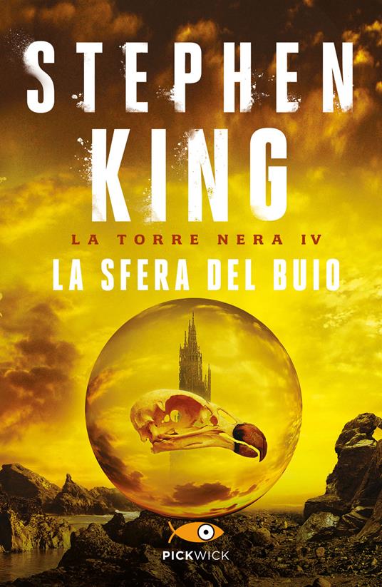 La sfera del buio. La torre nera. Vol. 4 - Stephen King - Libro - Sperling  & Kupfer - Pickwick Big | laFeltrinelli