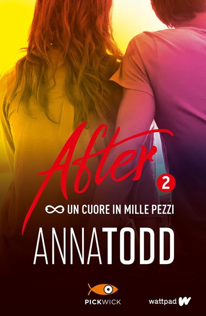 Un cuore in mille pezzi. After. Vol. 2 - Anna Todd - copertina