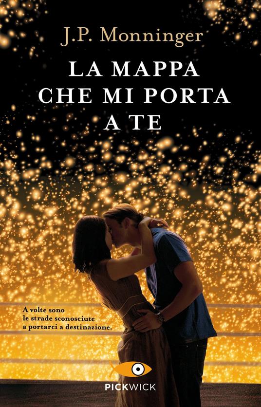 La mappa che mi porta a te - J. P. Monninger - copertina