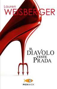 Libro Il diavolo veste Prada Lauren Weisberger