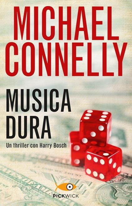 Musica dura - Michael Connelly - copertina