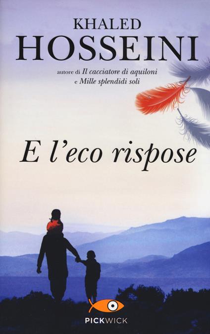 E l'eco rispose - Khaled Hosseini - copertina