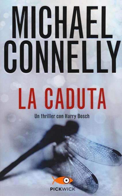 La caduta - Michael Connelly - copertina