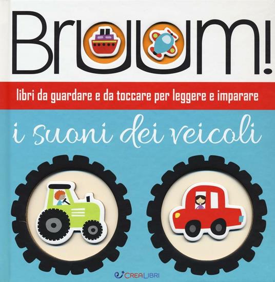 Bruum! I suoni dei veicoli. Ediz. illustrata - copertina