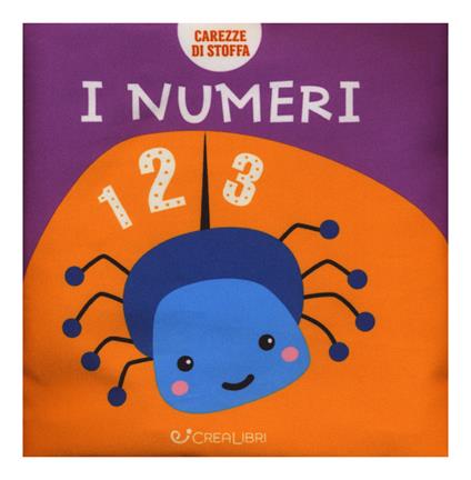 I numeri. Carezze di stoffa. Ediz. a colori - copertina