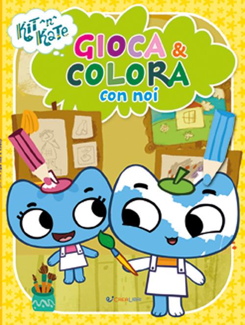 Gioca & colora con noi. Kit N Kate. Ediz. illustrata - copertina