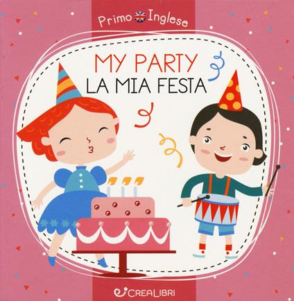 My party-La mia festa. Ediz. a colori - Alena Razumova - copertina