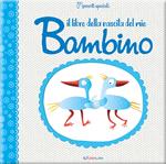 Il libro della nascita del mio bambino