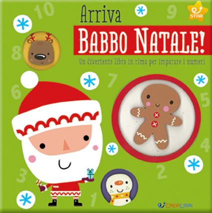 Arriva Babbo Natale! Un divertente libro in rima per imparare i numeri. Ediz. illustrata - Stuart Lynch - copertina